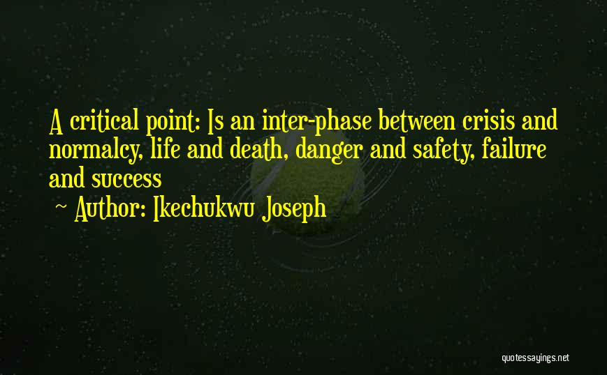 There Comes A Point In Your Life Quotes By Ikechukwu Joseph