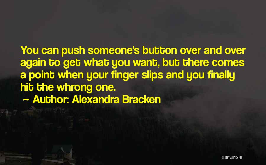 There Comes A Point Quotes By Alexandra Bracken