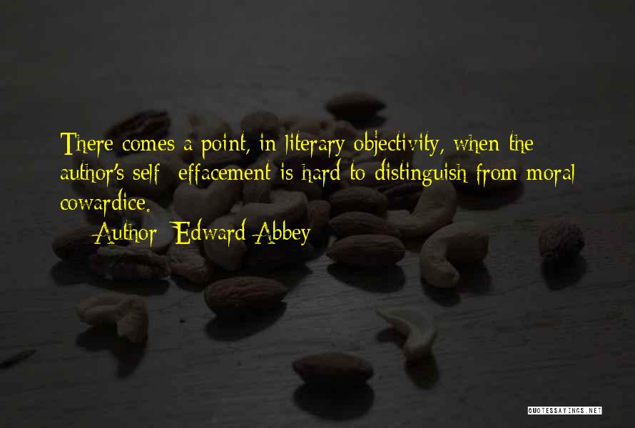 There Comes A Point Quotes By Edward Abbey