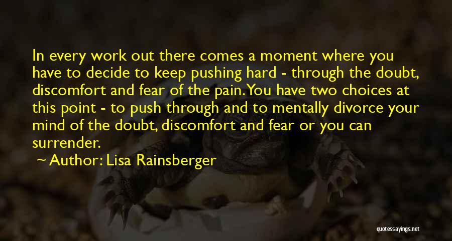 There Comes A Point Quotes By Lisa Rainsberger