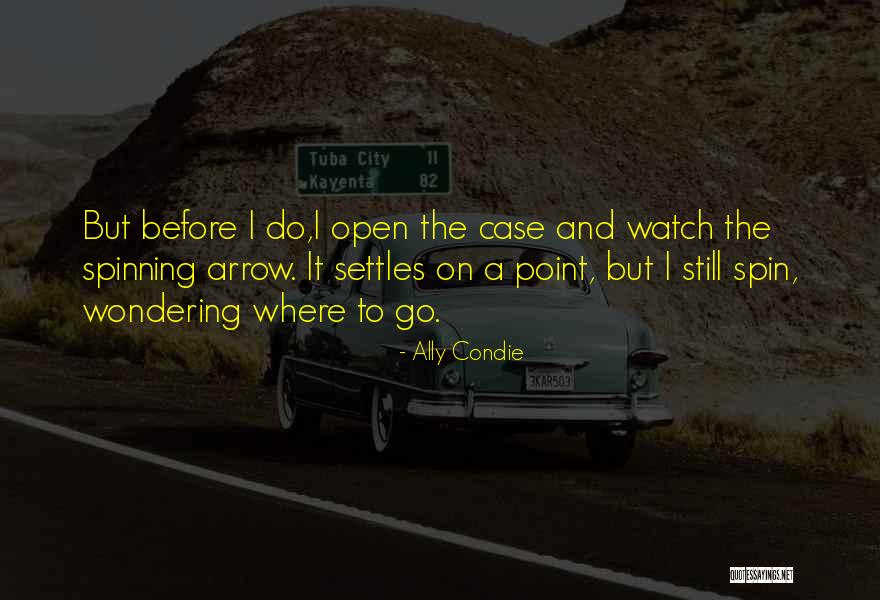 There Comes A Point When You Have To Let Go Quotes By Ally Condie There Comes A Point When You Have To Let Go Quotes By Ally Condie