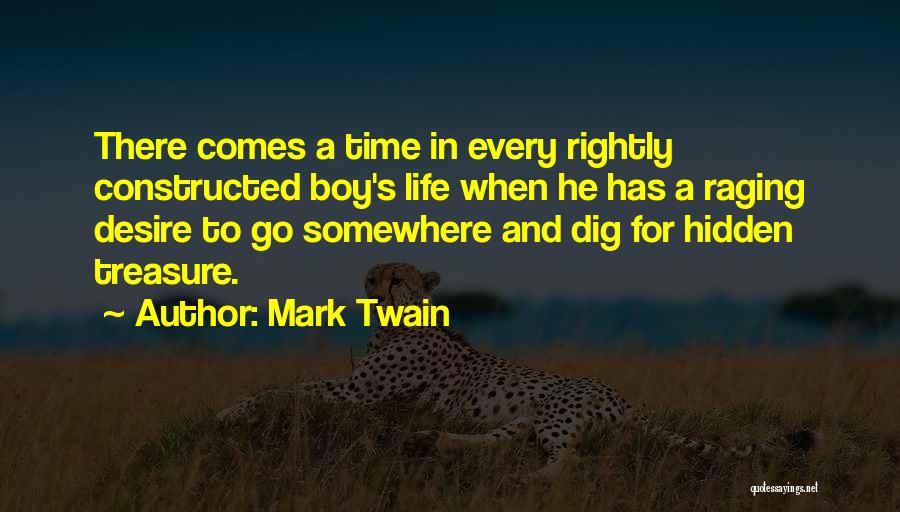 There Comes A Time In Life Quotes By Mark Twain