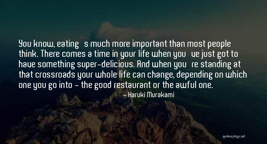 There Comes A Time When Quotes By Haruki Murakami There Comes A Time When Quotes By Haruki Murakami
