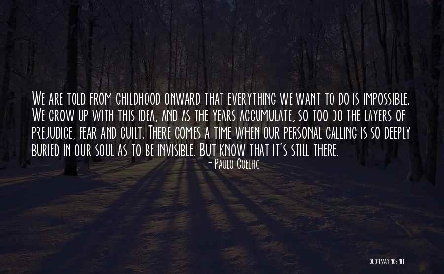 There Comes A Time When Quotes By Paulo Coelho There Comes A Time When Quotes By Paulo Coelho