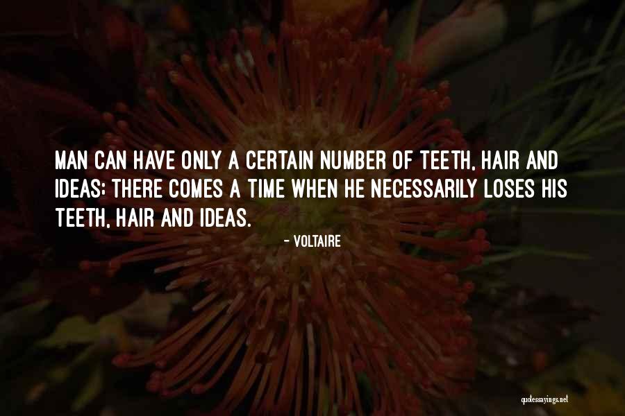 There Comes A Time When Quotes By Voltaire There Comes A Time When Quotes By Voltaire