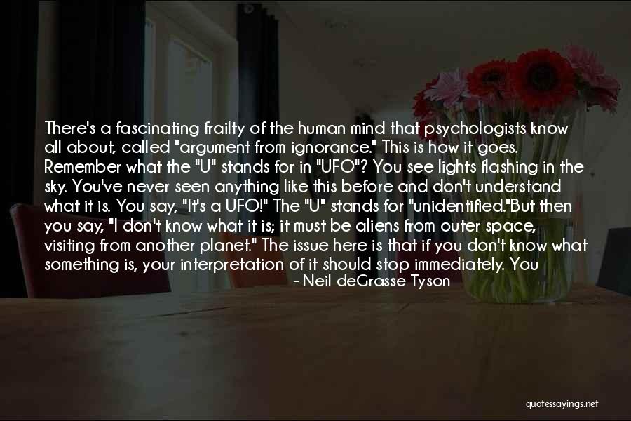 There For U Quotes By Neil DeGrasse Tyson There For U Quotes By Neil DeGrasse Tyson