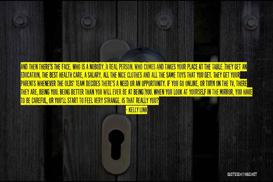 There In A Better Place Quotes By Kelly Link There In A Better Place Quotes By Kelly Link