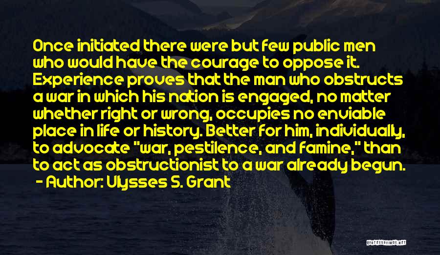 There In A Better Place Quotes By Ulysses S. Grant