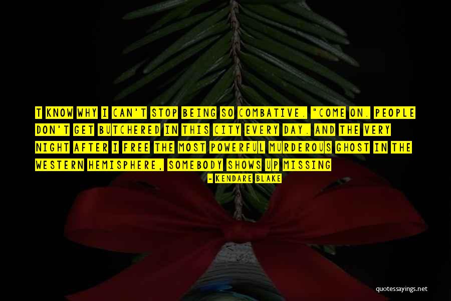 There Is A Day After Every Night Quotes By Kendare Blake There Is A Day After Every Night Quotes By Kendare Blake