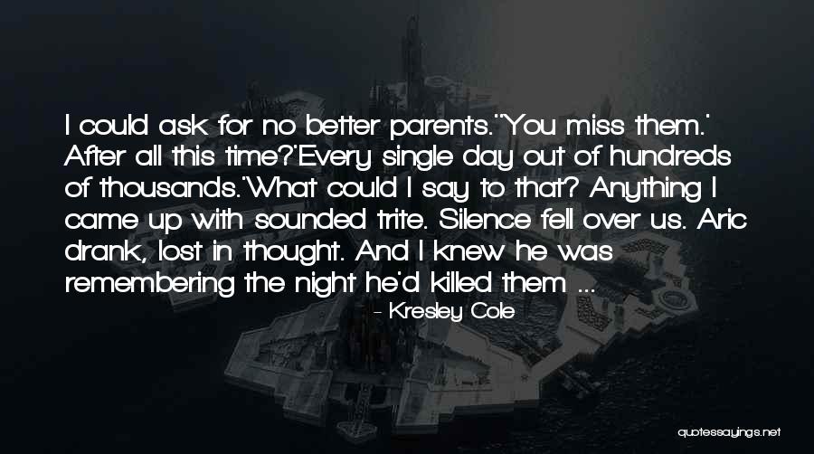 There Is A Day After Every Night Quotes By Kresley Cole There Is A Day After Every Night Quotes By Kresley Cole