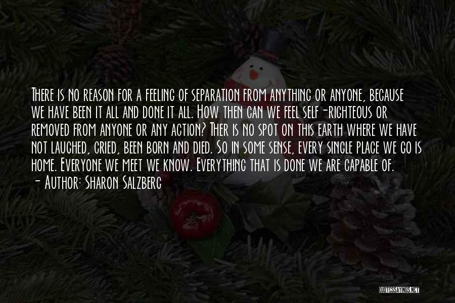 There Is A Reason For Everything Quotes By Sharon Salzberg