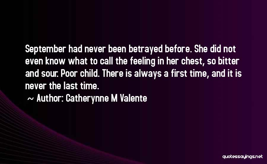 There Is Always A First Time Quotes By Catherynne M Valente