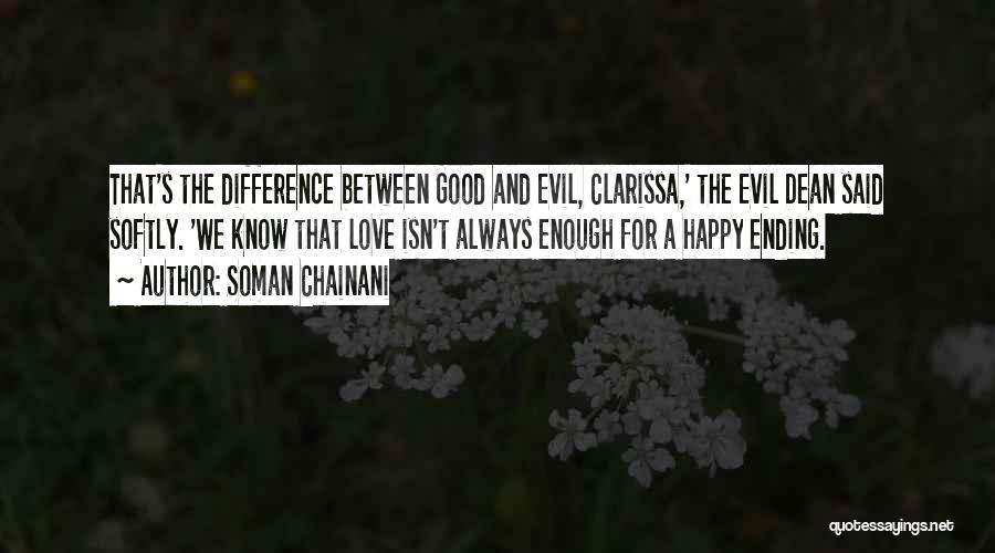 There Is Always A Happy Ending Quotes By Soman Chainani