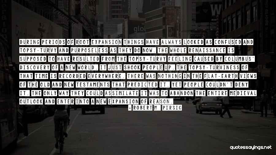 There Is Always A Reason Quotes By Robert M. Pirsig There Is Always A Reason Quotes By Robert M. Pirsig