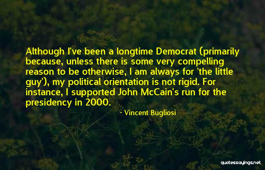 There Is Always A Reason Quotes By Vincent Bugliosi There Is Always A Reason Quotes By Vincent Bugliosi