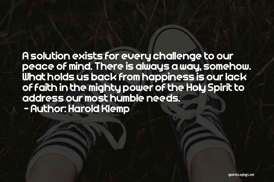 There Is Always A Solution Quotes By Harold Klemp