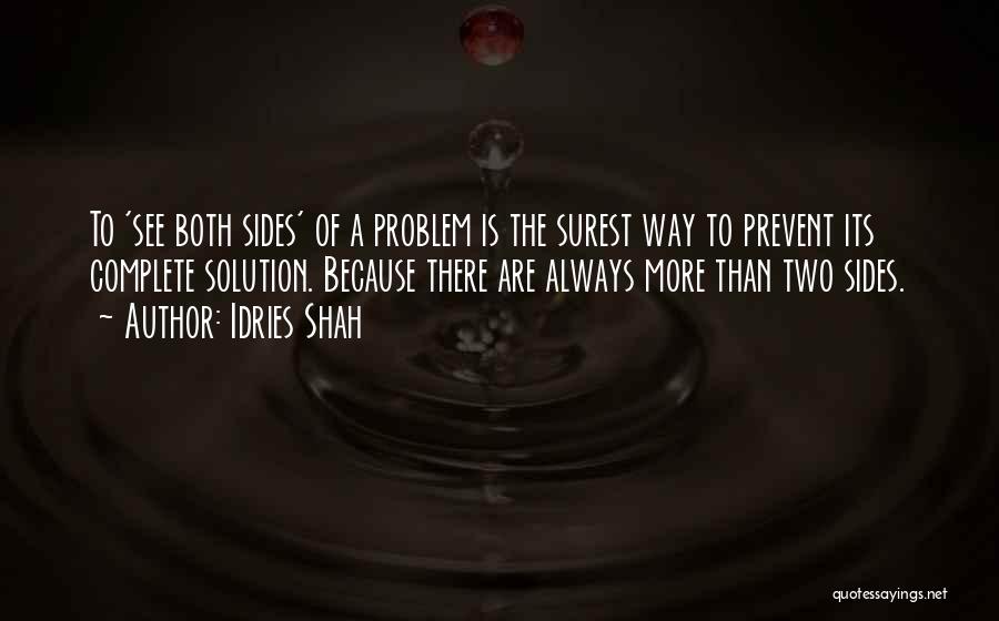 There Is Always A Solution Quotes By Idries Shah