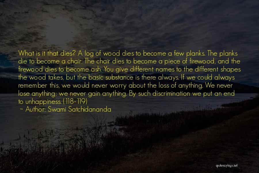 There Is Always An End Quotes By Swami Satchidananda