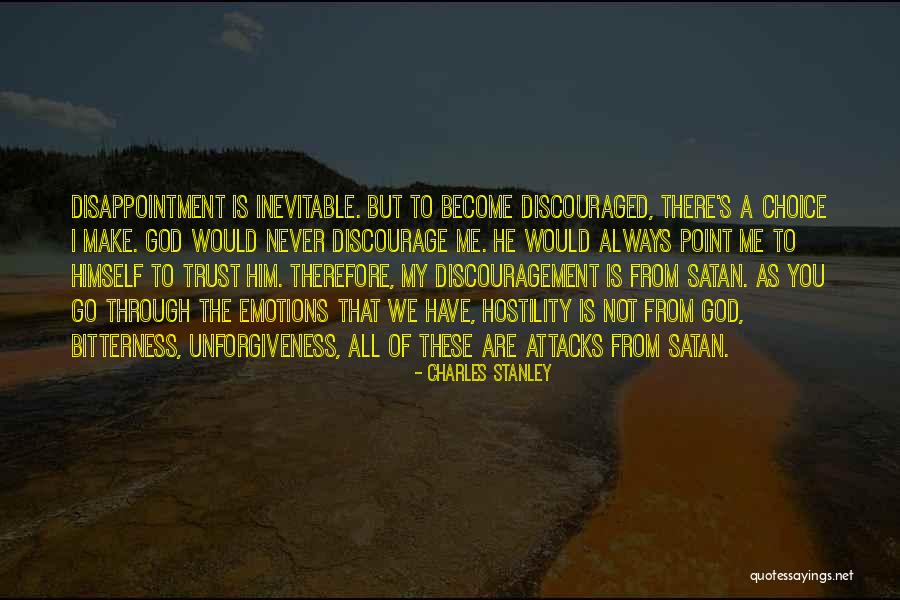 There Is Always Choice Quotes By Charles Stanley There Is Always Choice Quotes By Charles Stanley