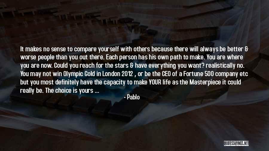 There Is Always Choice Quotes By Pablo There Is Always Choice Quotes By Pablo