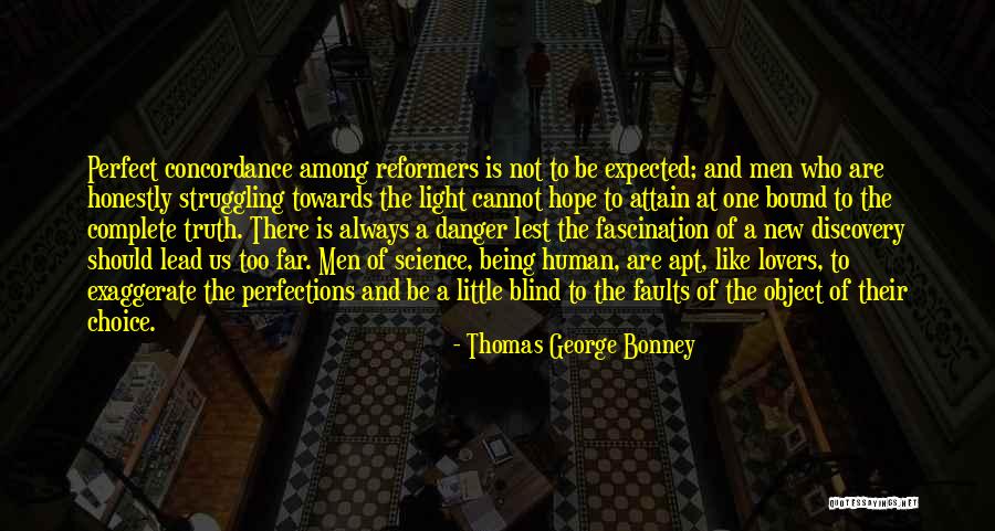 There Is Always Choice Quotes By Thomas George Bonney There Is Always Choice Quotes By Thomas George Bonney