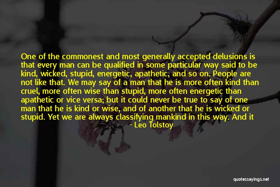 There Is Always More Than One Way Quotes By Leo Tolstoy There Is Always More Than One Way Quotes By Leo Tolstoy