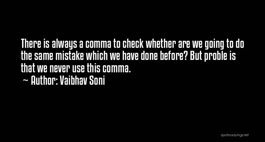 There Is Always Quotes By Vaibhav Soni