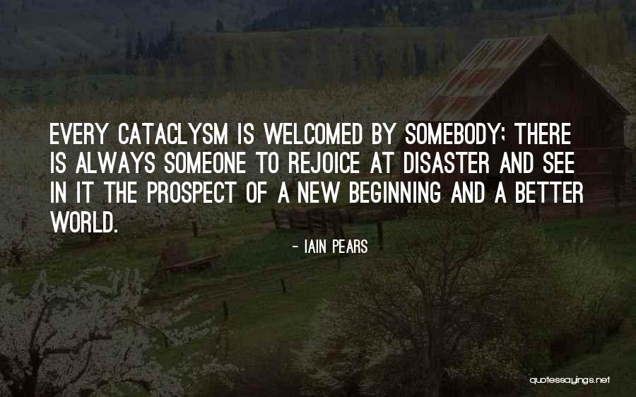 There Is Always Someone Better Quotes By Iain Pears There Is Always Someone Better Quotes By Iain Pears