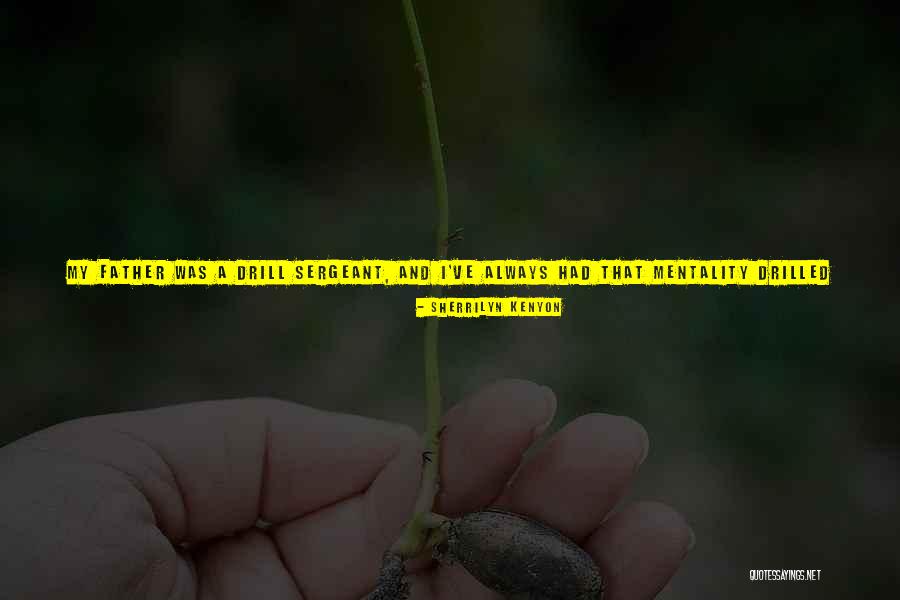 There Is Always Someone Better Quotes By Sherrilyn Kenyon There Is Always Someone Better Quotes By Sherrilyn Kenyon