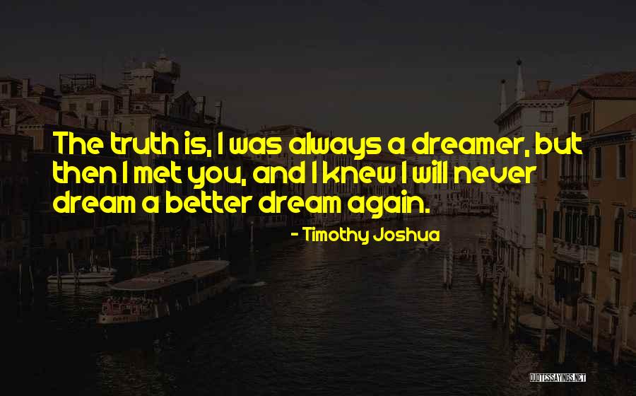 There Is Always Someone Better Quotes By Timothy Joshua There Is Always Someone Better Quotes By Timothy Joshua