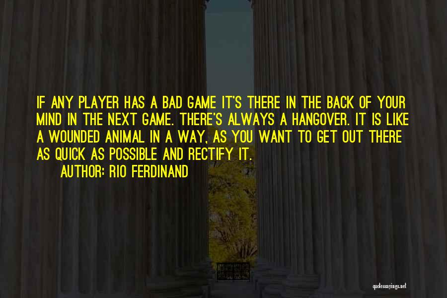 There Is Always Way Out Quotes By Rio Ferdinand