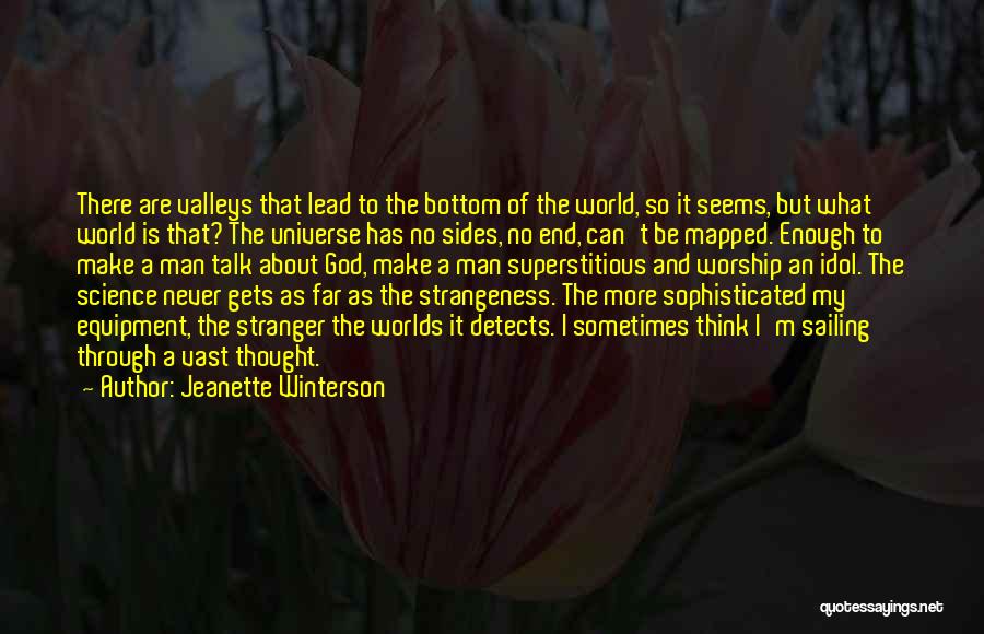 There Is An End Quotes By Jeanette Winterson