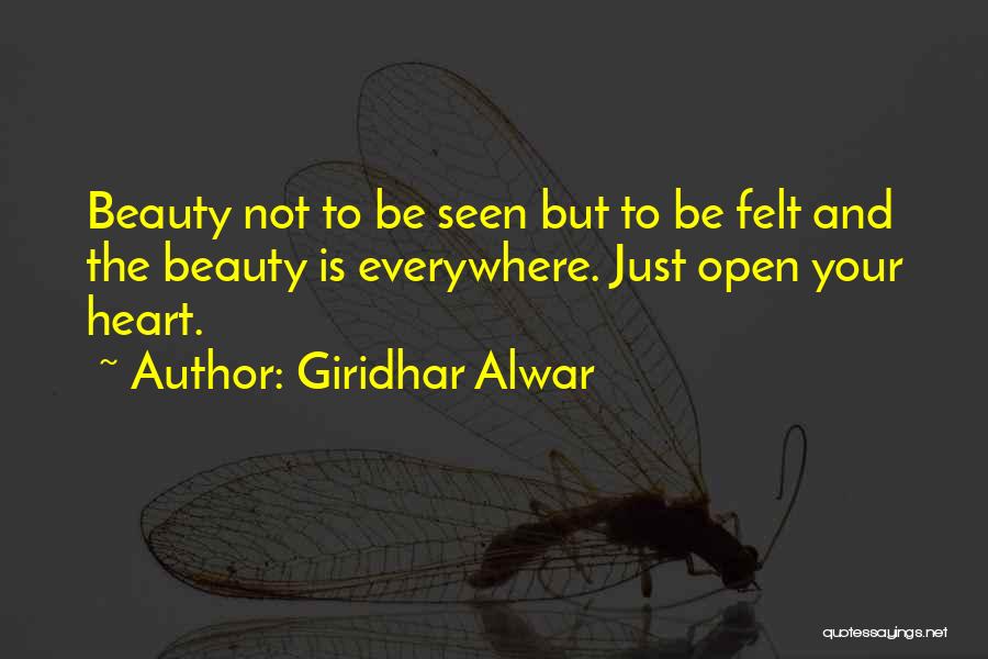 There Is Beauty Everywhere Quotes By Giridhar Alwar