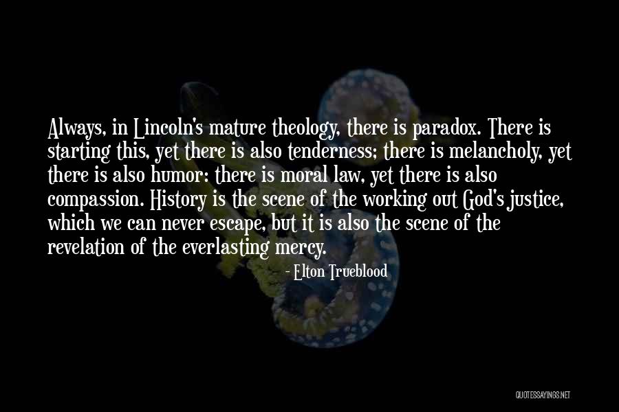 There Is God Quotes By Elton Trueblood There Is God Quotes By Elton Trueblood