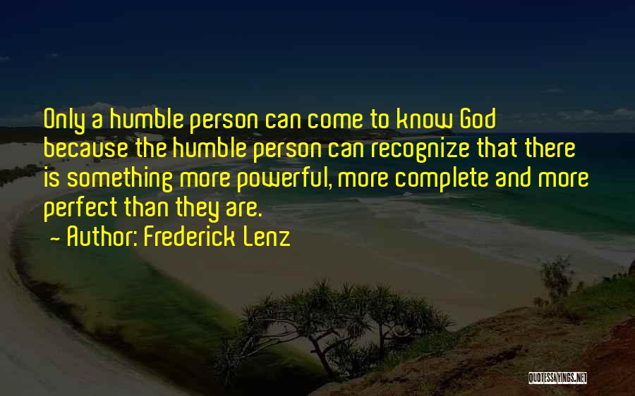 There Is God Quotes By Frederick Lenz