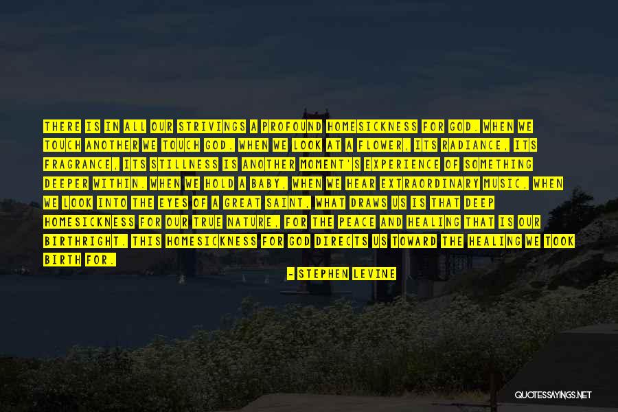 There Is God Quotes By Stephen Levine There Is God Quotes By Stephen Levine