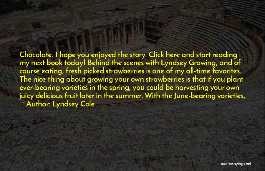 There Is Hope In Reading Quotes By Lyndsey Cole