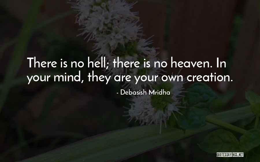 There Is Life There Is Hope Quotes By Debasish Mridha There Is Life There Is Hope Quotes By Debasish Mridha