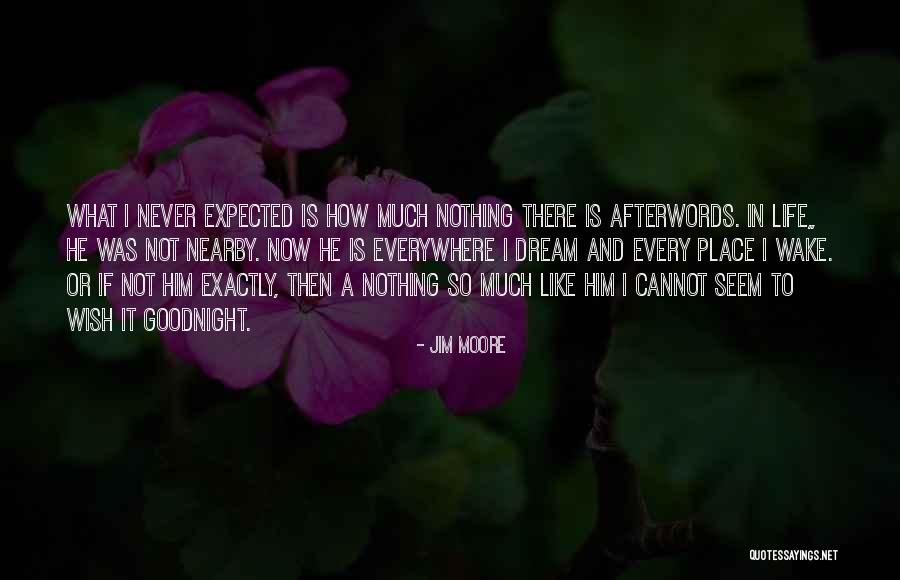 There Is Love Everywhere Quotes By Jim Moore There Is Love Everywhere Quotes By Jim Moore