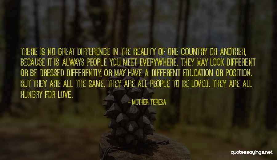 There Is Love Everywhere Quotes By Mother Teresa There Is Love Everywhere Quotes By Mother Teresa