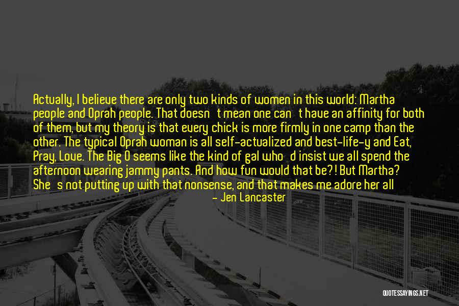 There Is More To Life Than Love Quotes By Jen Lancaster There Is More To Life Than Love Quotes By Jen Lancaster