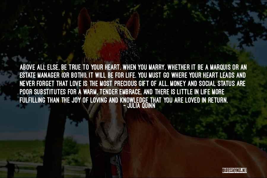 There Is More To Life Than Love Quotes By Julia Quinn There Is More To Life Than Love Quotes By Julia Quinn