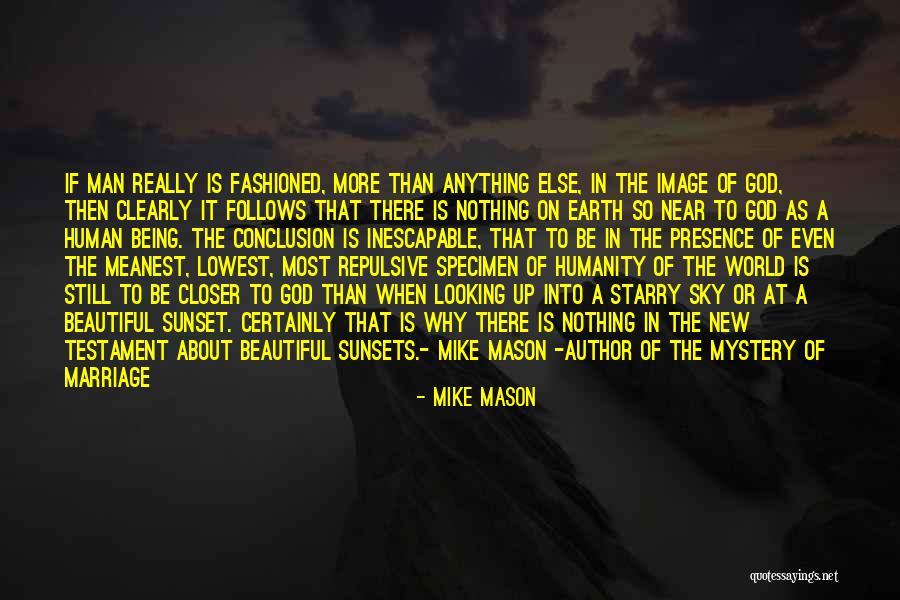 There Is More To Life Than Love Quotes By Mike Mason