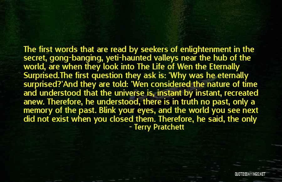There Is Never A Perfect Time Quotes By Terry Pratchett There Is Never A Perfect Time Quotes By Terry Pratchett