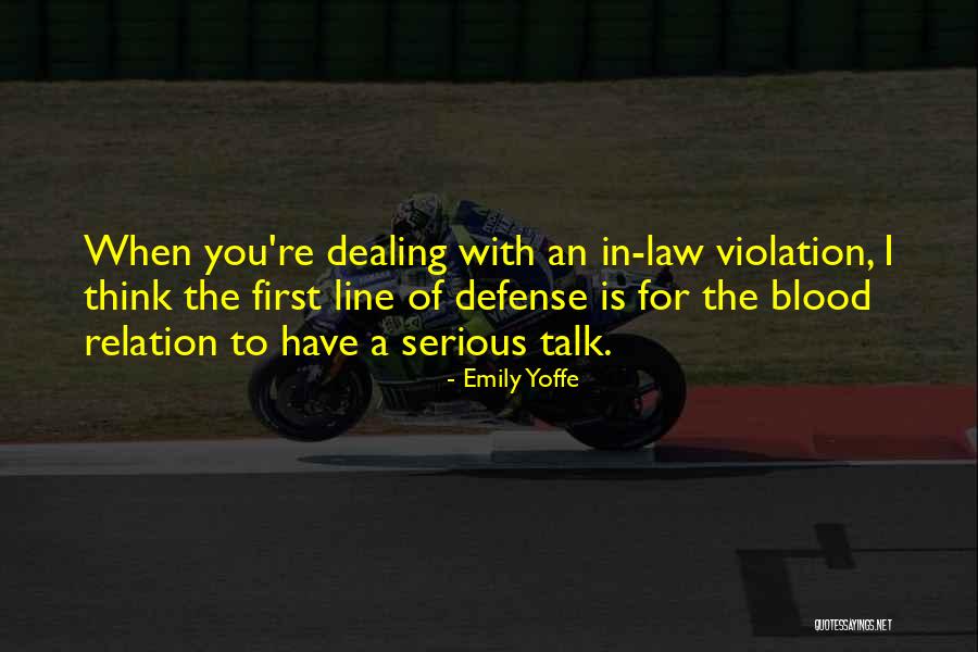 There Is No Blood Relation Quotes By Emily Yoffe There Is No Blood Relation Quotes By Emily Yoffe