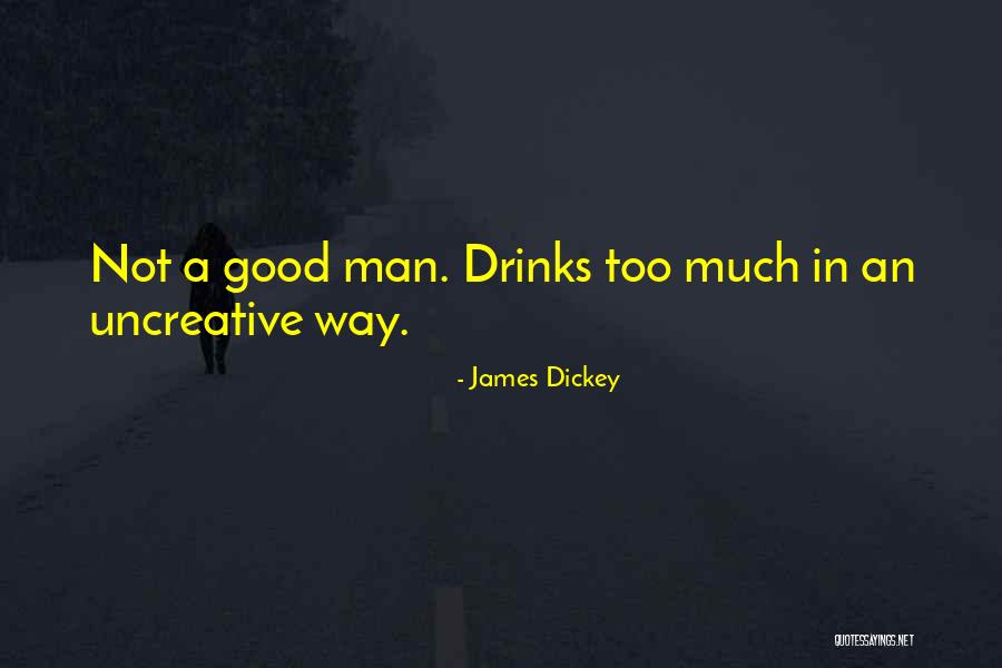 There Is No Blood Relation Quotes By James Dickey