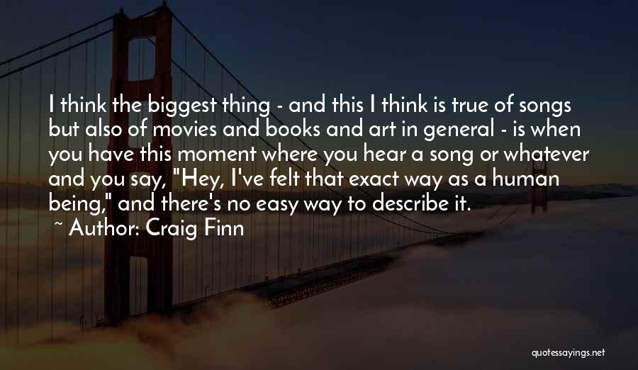 There Is No Easy Way Quotes By Craig Finn