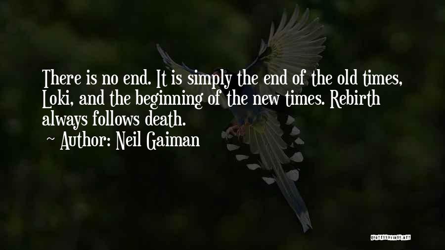There Is No End Quotes By Neil Gaiman