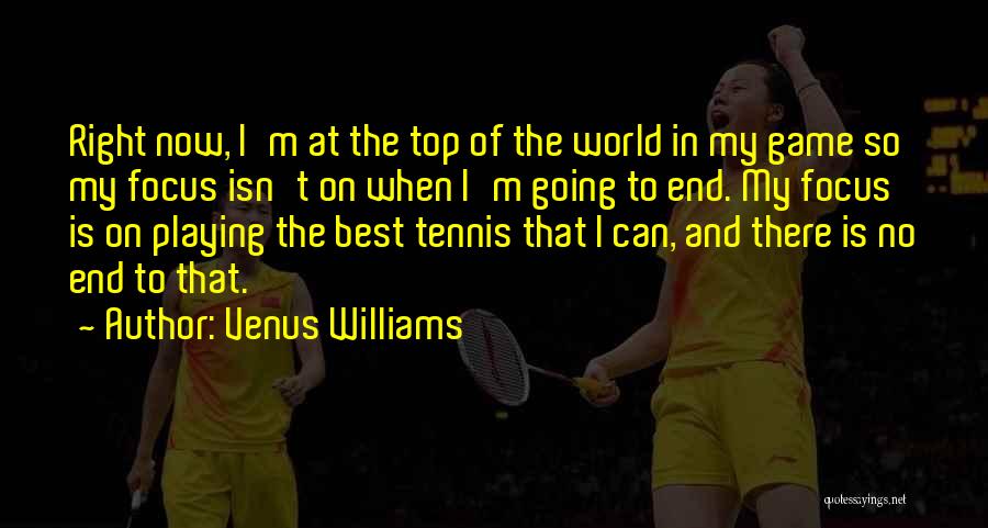There Is No End Quotes By Venus Williams