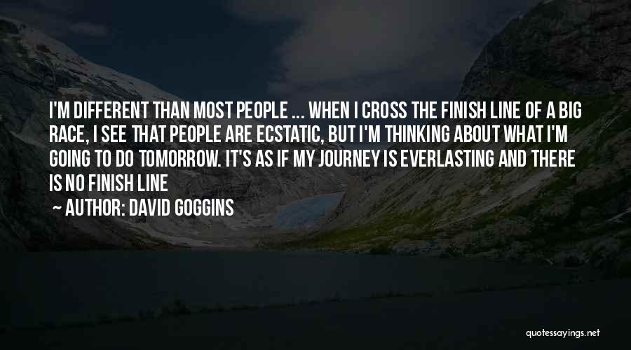 There Is No Finish Line Quotes By David Goggins